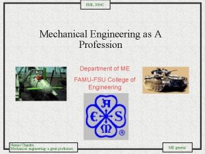 EML 3004 C Mechanical Engineering as A Profession