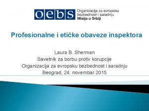 Profesionalne i etike obaveze inspektora Laura B Sherman