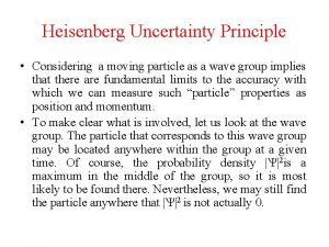 Heisenberg Uncertainty Principle Considering a moving particle as