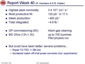 Report Week 40 R Assmann E B Holzer