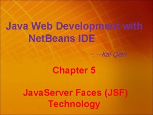 Java Web Development with Net Beans IDE Kai