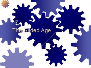 The Gilded Age The Gilded Age Part 1