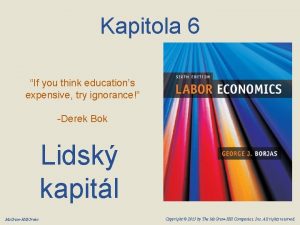 Kapitola 6 If you think educations expensive try