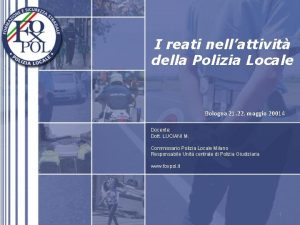 I reati nellattivit della Polizia Locale Bologna 21