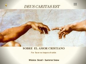 DEUS CARITAS EST SOBRE EL AMOR CRISTIANO Por