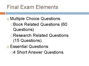 Final Exam Elements Multiple Choice Questions Book Related