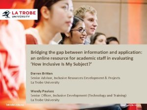 Bridging the gap between information and application an