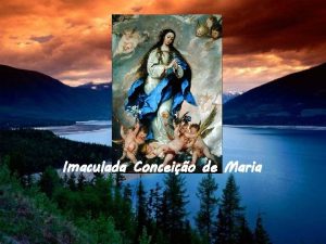 Imaculada Conceio de Maria O dogma da Imaculada