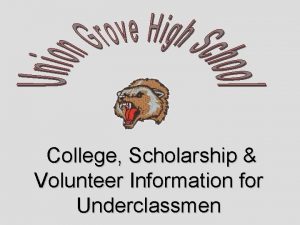 College Scholarship Volunteer Information for Underclassmen PRINCETON REVIEW