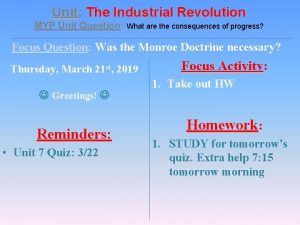 Unit The Industrial Revolution MYP Unit Question What
