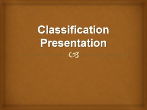 Classification Presentation Introduction Basic Information Platyhelminthes Rotifera Nematoda