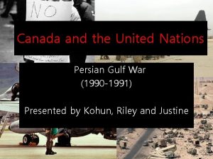 Canada and the United Nations Persian Gulf War