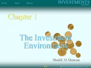 Bodie Kane INVESTMENTS Marcus Fourth Edition Chapter 1