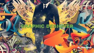 GRAPHIC DESIGNER BY HUSSAIN Job description Graphic designers