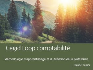 Cegid Loop comptabilit Mthodologie dapprentissage et dutilisation de