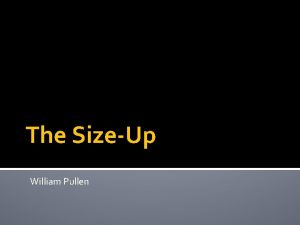 The SizeUp William Pullen Observations Participants in an