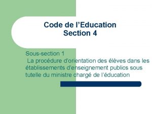 Code de lEducation Section 4 Soussection 1 La