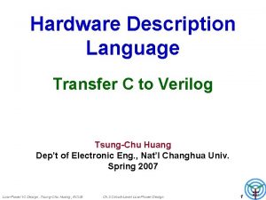 Hardware Description Language Transfer C to Verilog TsungChu