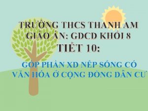 TRNG THCS THANH AM GIO N GDCD KHI