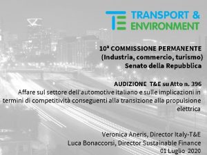 10 COMMISSIONE PERMANENTE Industria commercio turismo Senato della