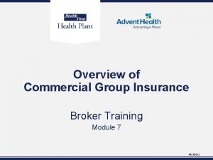 Overview of Commercial Group Insurance Broker Training Module