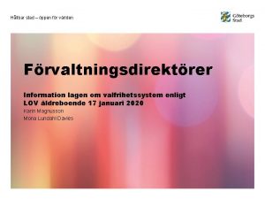 Hllbar stad ppen fr vrlden Frvaltningsdirektrer Information lagen