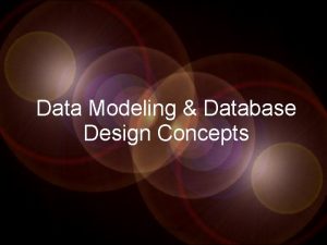 Data Modeling Database Design Concepts 12262021 Jahangir Alam