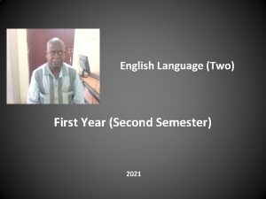 English Language Two First Year Second Semester 2021