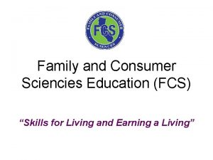 Family and Consumer Sciencies Education FCS Skills for
