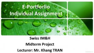 EPortforlio Individual Assignment Swiss IMH Midterm Project Lecturer