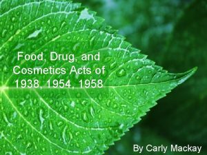 Food Drug and Cosmetics Acts of 1938 1954