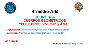 4medio AB GEOMETRA CUERPOS GEOMTRICOS POLIEDROS Volumen y