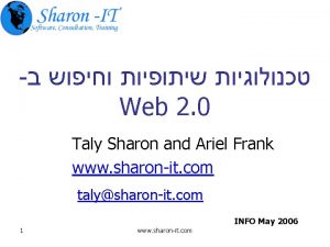 Web 2 0 Taly Sharon and Ariel Frank