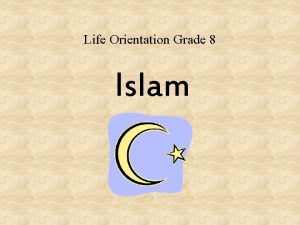 Life Orientation Grade 8 Islam History The history