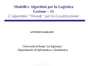 Modelli e Algoritmi per la Logistica Lezione 11