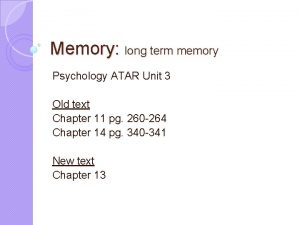 Memory long term memory Psychology ATAR Unit 3