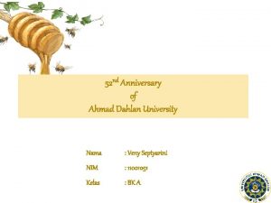 52 nd Anniversary of Ahmad Dahlan University Nama