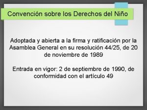 Convencin sobre los Derechos del Nio Adoptada y