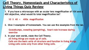 Cell Theory Homeostasis and Characteristics of Living Things