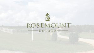ORIGEN Desde su establecimiento en 1974 Rosemount Estate