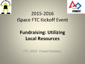 2015 2016 i Space FTC Kickoff Event Fundraising