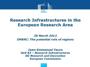 Research Infrastructures in the European Research Area 29