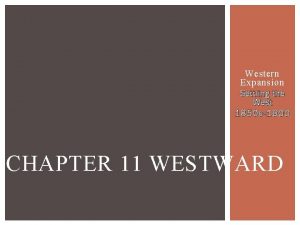 Western Expansion Settling the West 1850 s1900 CHAPTER