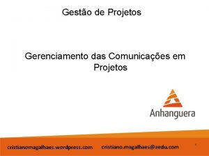 Gesto de Projetos Gerenciamento das Comunicaes em Projetos