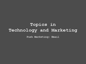Topics in Technology and Marketing Push Marketing Email