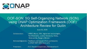 OOFSON 5 G SelfOrganizing Network SON using ONAP