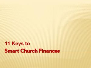 11 Keys to Smart Church Finances Smart Church
