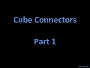 Cube Connectors Part 1 Steve Wyborney Watch the