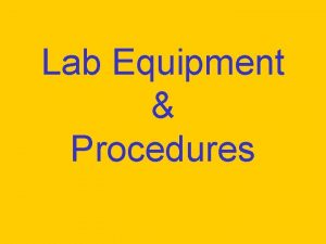 Lab Equipment Procedures Goggles Protect eyes Graduated Cylinder