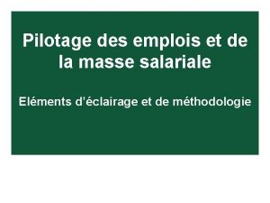 Pilotage des emplois et de la masse salariale